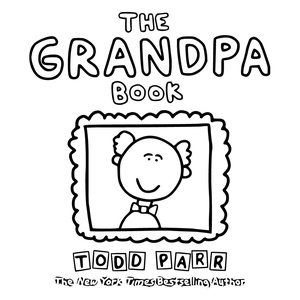O Livro do Vovô por Todd Parr